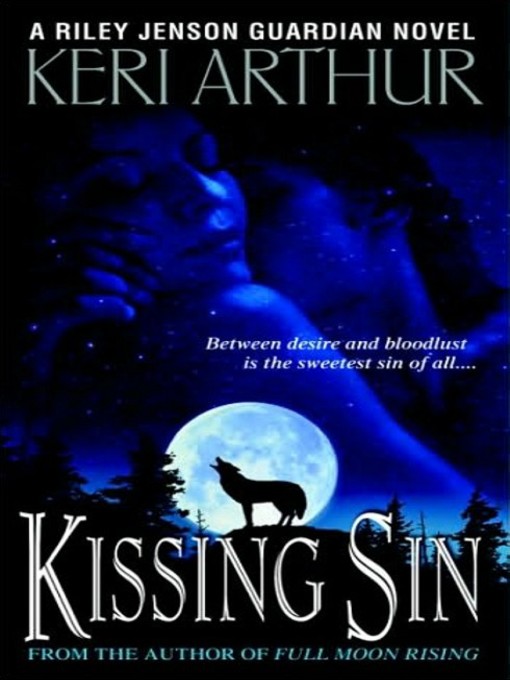 Title details for Kissing Sin by Keri Arthur - Available